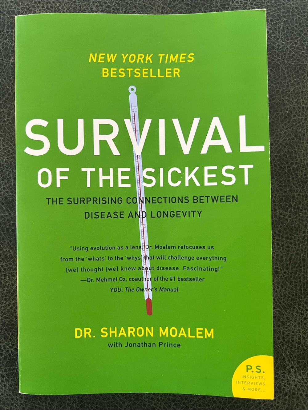 Survival of the Sickest Book by Dr. Sharon Moalem